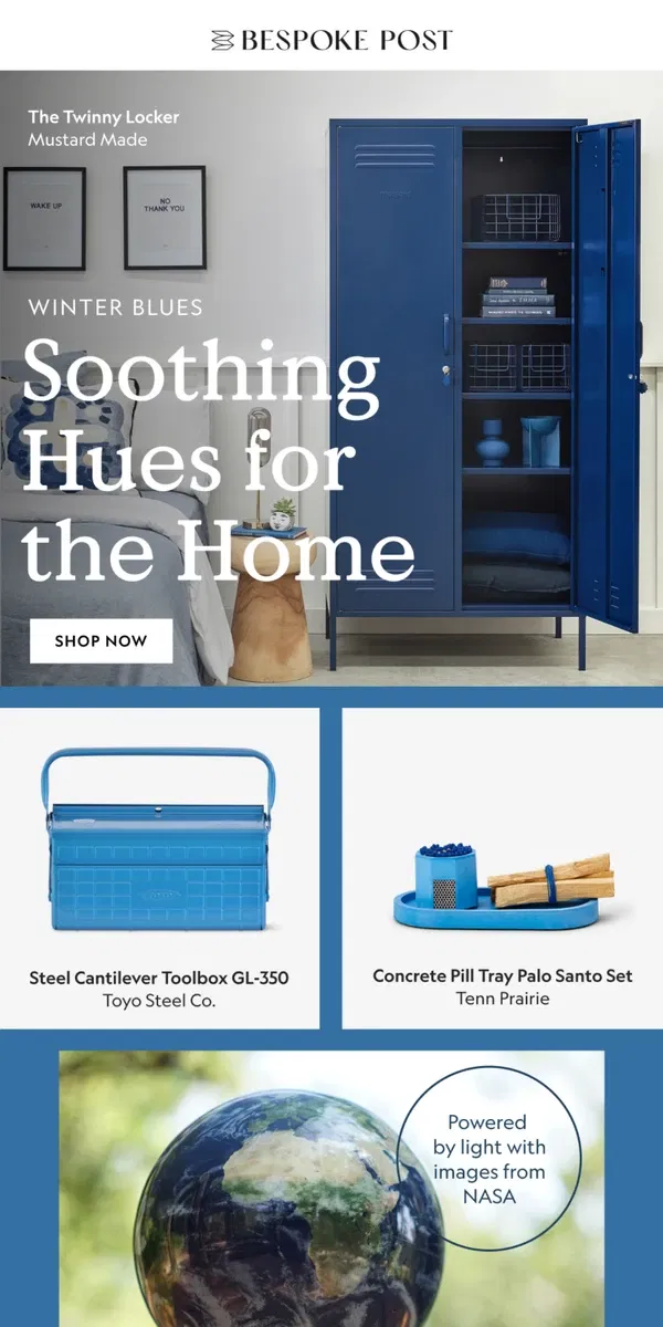 Email from Bespoke Post. We’ve Got the Blues: Great Gear in Cool Colors