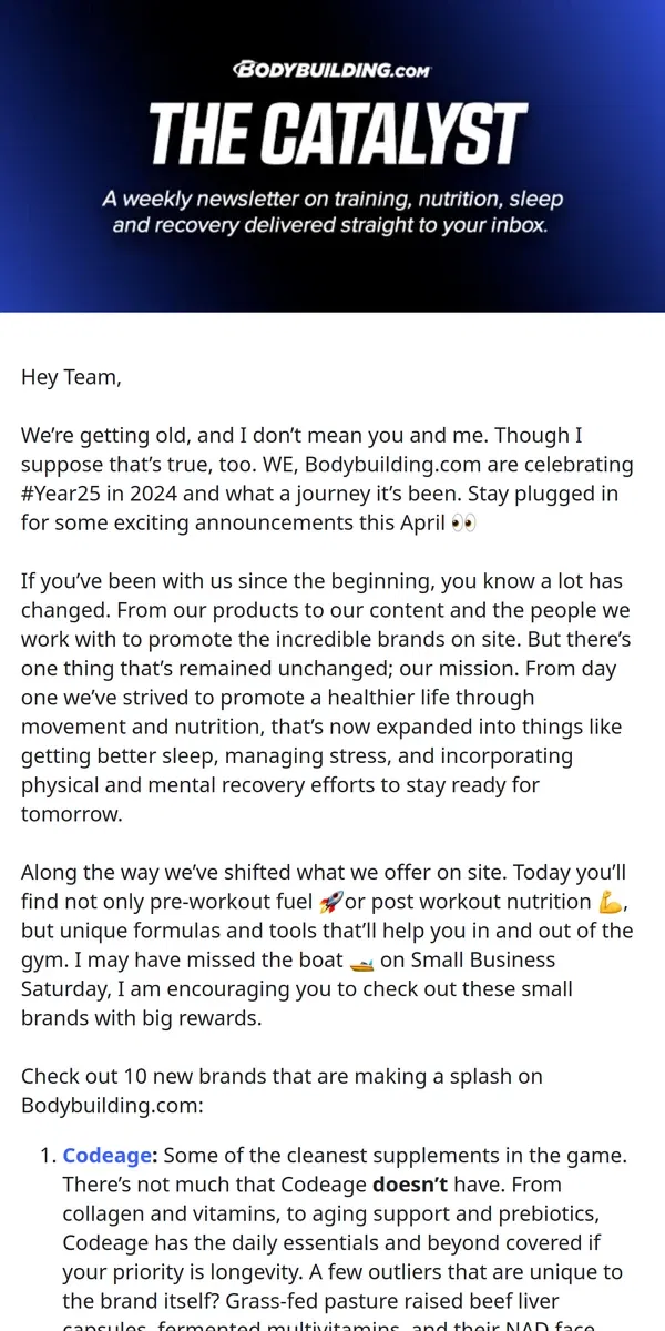 Email from Bodybuilding.com. THE CATALYST: Buy Small, Get Big