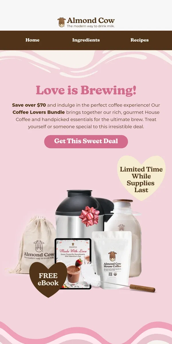 Email from Almond Cow. 💕 Sweet Savings on Our New Coffee Lovers Bundle 💕