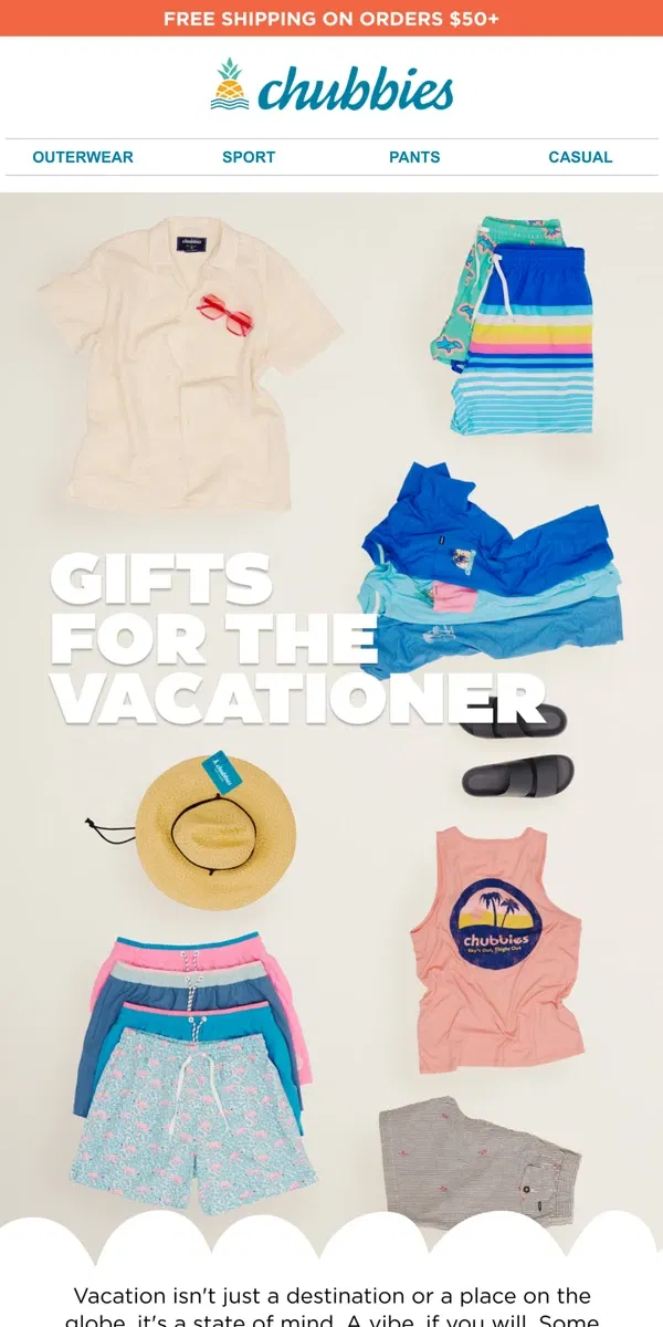 Email from Chubbies Shorts. Gifts for the vacation-lover in your life