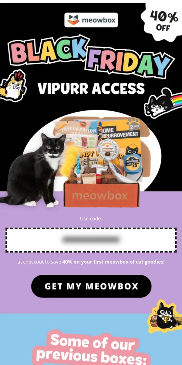 Email from meowbox. Cue the happy headbutts! Here’s your 40% off 😻