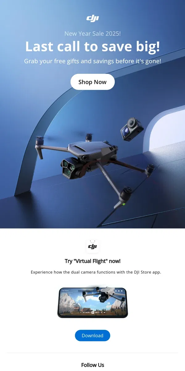 Email from DJI. Last call to save big!