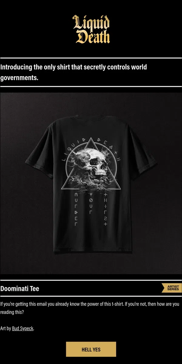 Email from Liquid Death. Limited Edition Doominati Tee