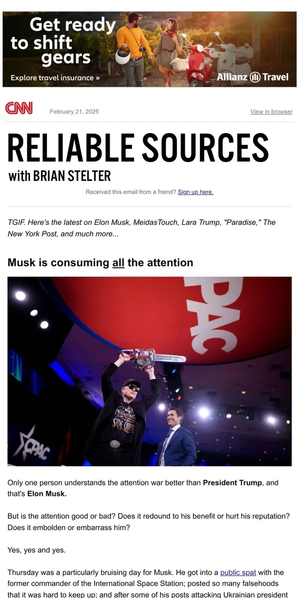 Email from CNN. Musk's show; WSJ's bombshell; new #1 podcast; more time in 'Paradise'