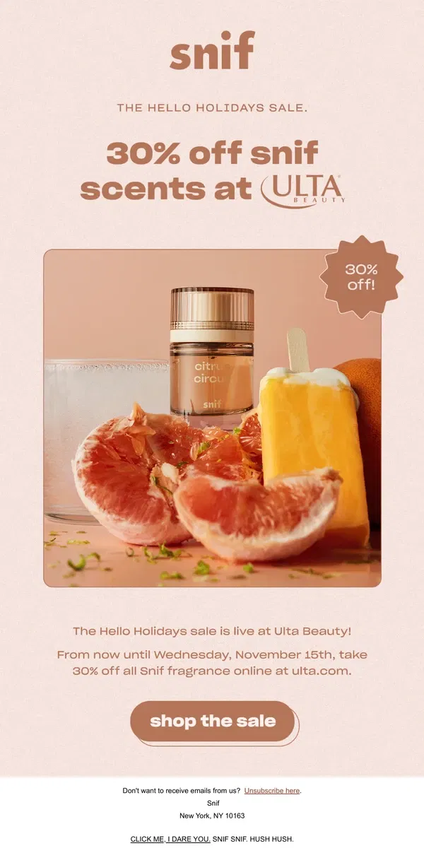 Email from Snif. NOW LIVE: 30% off Snif scents at Ulta.com!