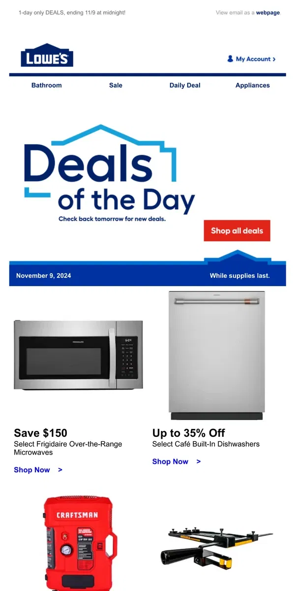 Email from Lowe's. DEALS: Ending tonight at midnight.