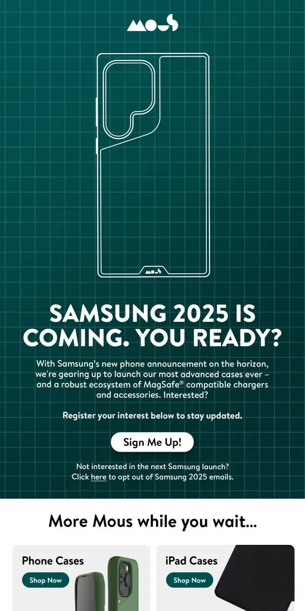 Email from Mous. Samsung 2025 – you ready?