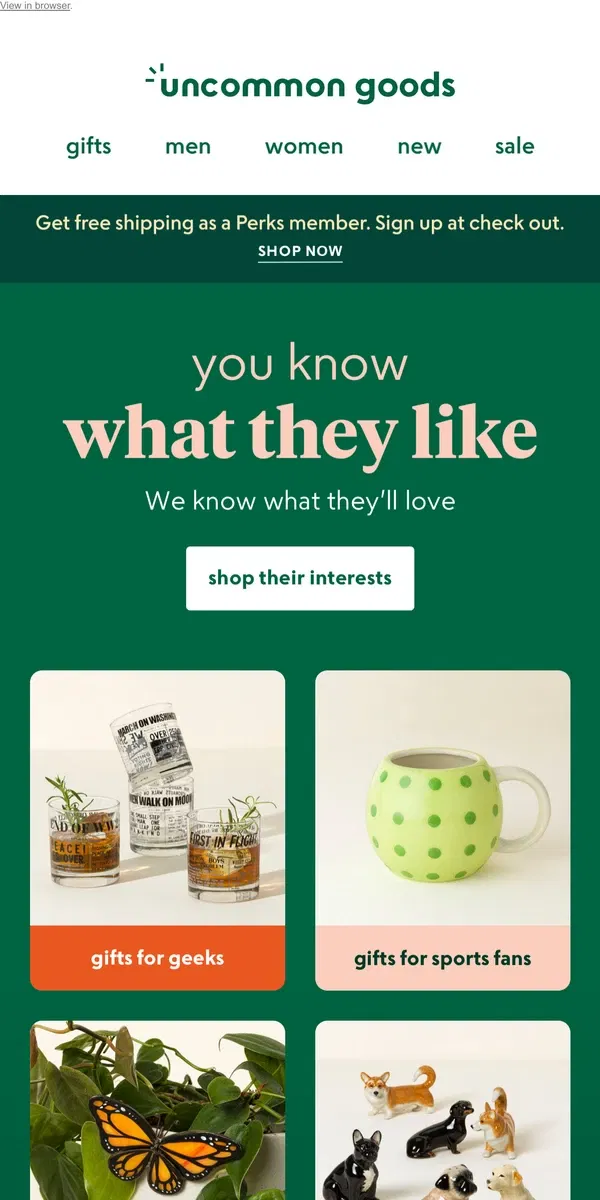 Email from Uncommon Goods. You know what they like, we know what they'll love