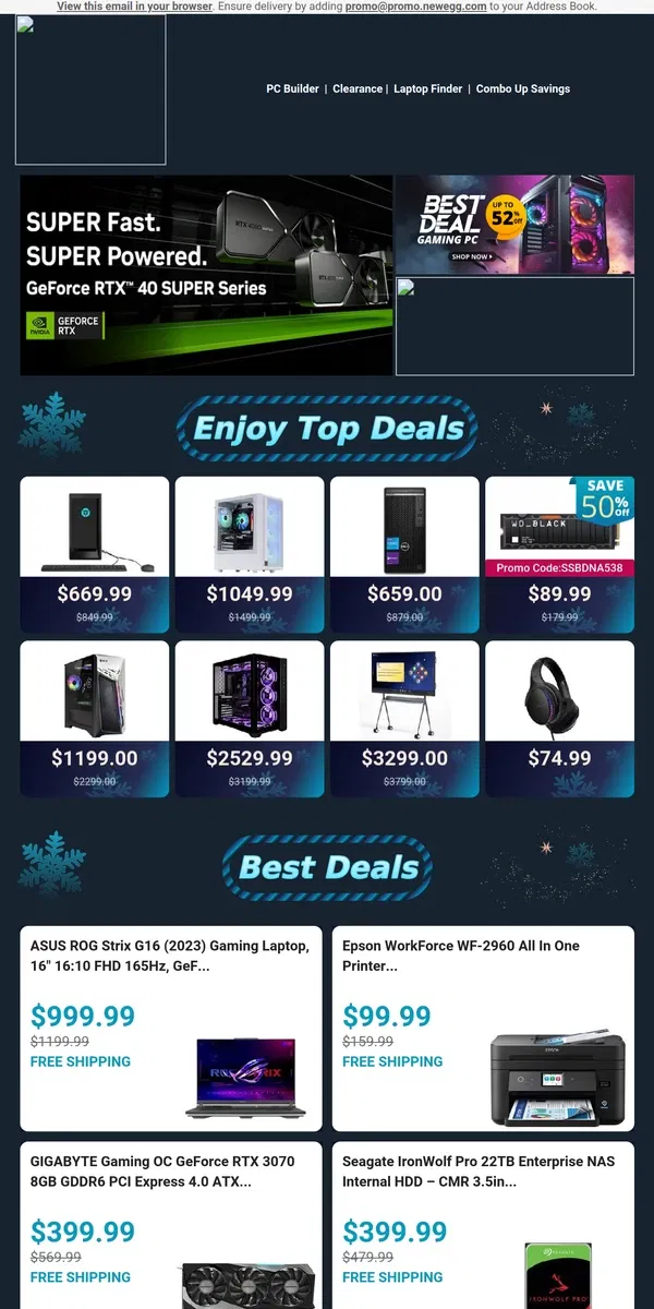 Email from Newegg. GeForce RTX™ 40 SUPER Series : SUPER Fast. SUPER Powered.