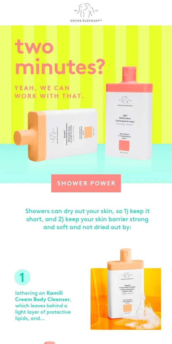 Email from Drunk Elephant. Rush shower