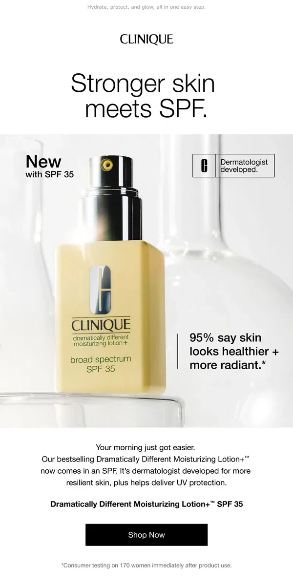 Email from Clinique. New for your AM: Our iconic moisturizer with SPF.