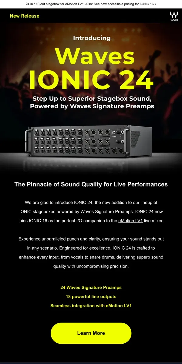 Email from Waves Audio. NEW! ⚡️ IONIC 24 Stagebox: Powered by Waves Signature Preamps »