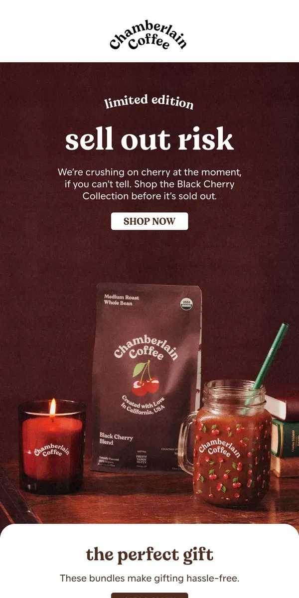 Email from Chamberlain Coffee. almost gone!