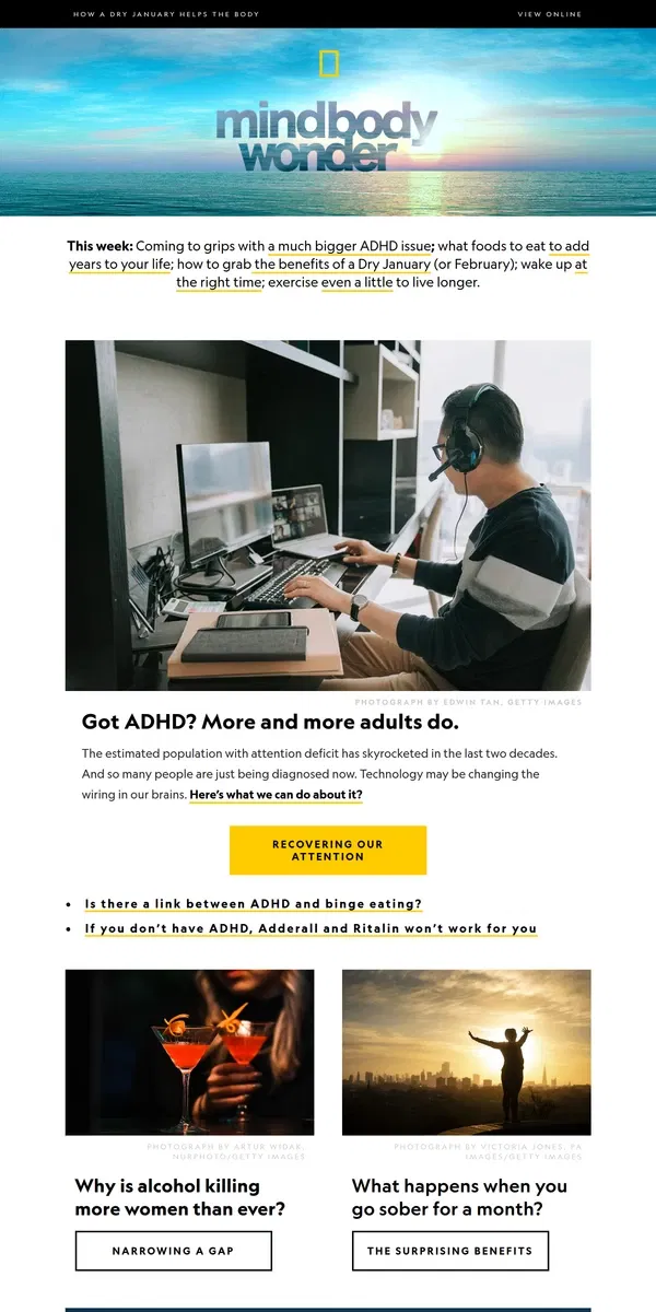 Email from National Geographic. ADHD among adults is exploding. Plus: When is the best time to wake up?