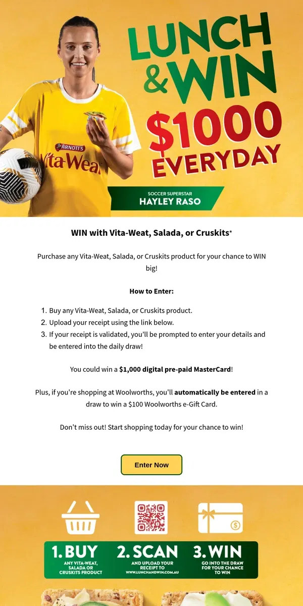 Email from Arnott's. Your Chance to WIN $1,000 with Vita-Weat, Salada, or Cruskits!