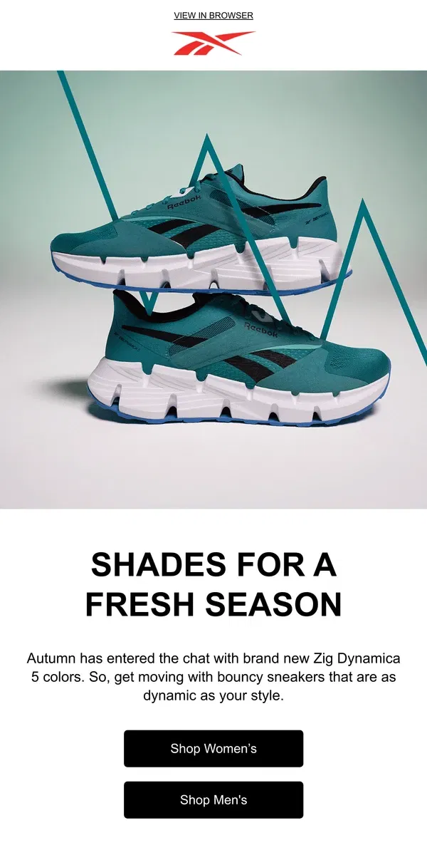 Email from Reebok. Change your shoes to match your fall mood 🍂👟