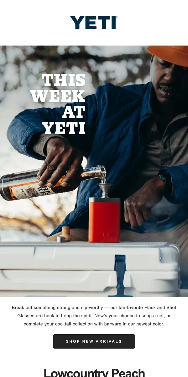 Email from YETI. The Wait Is Finally Over…