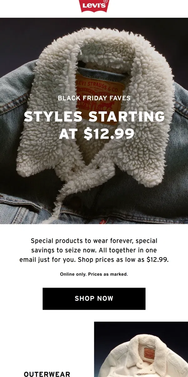 Email from Levi's. Styles starting at $12.99? Say less.