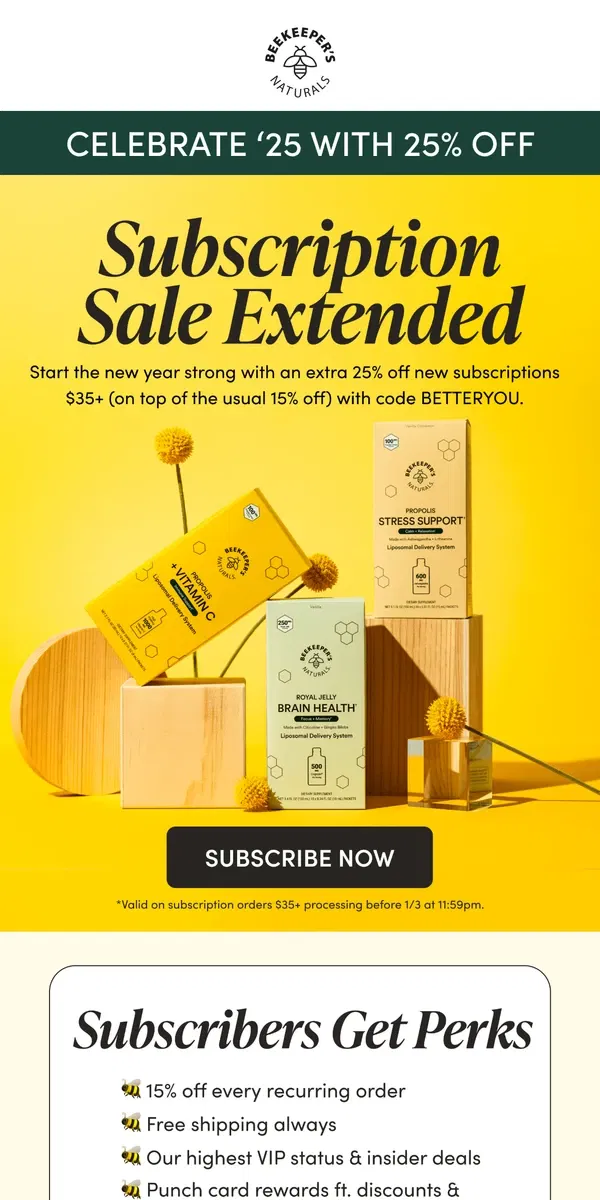 Email from Beekeeper's Naturals. 25% OFF EXTENDED