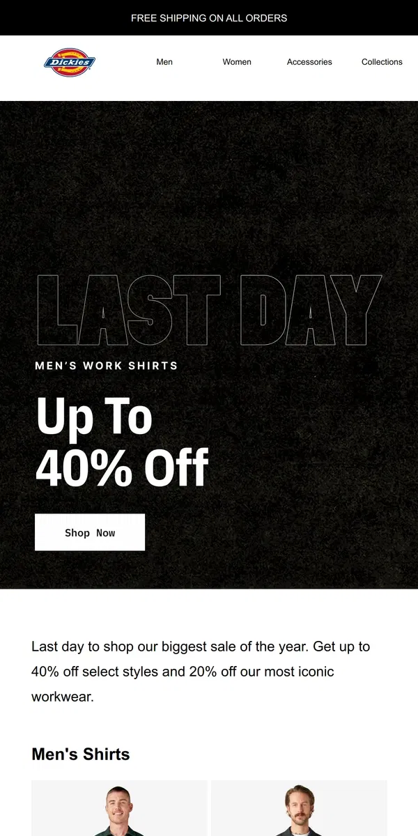 Email from Dickies. Last Chance: Up to 40% Off