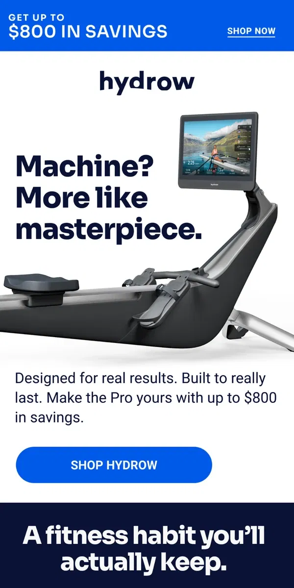 Email from Hydrow. BIG savings on the Pro inside