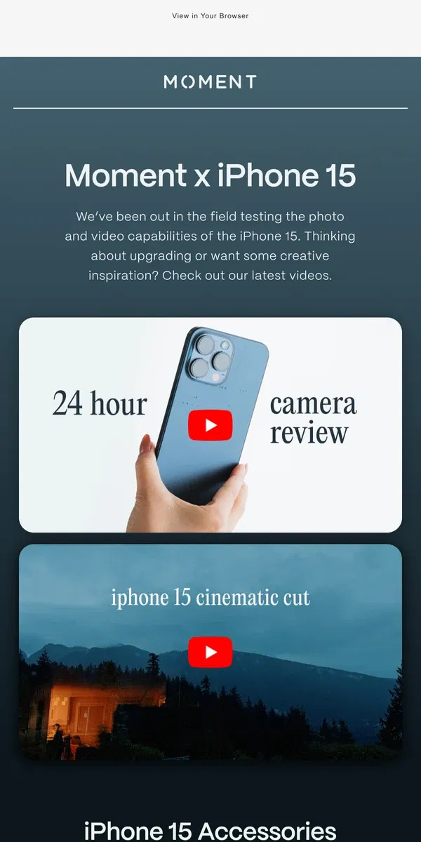 Email from Moment. 24 Hours with the iPhone 15