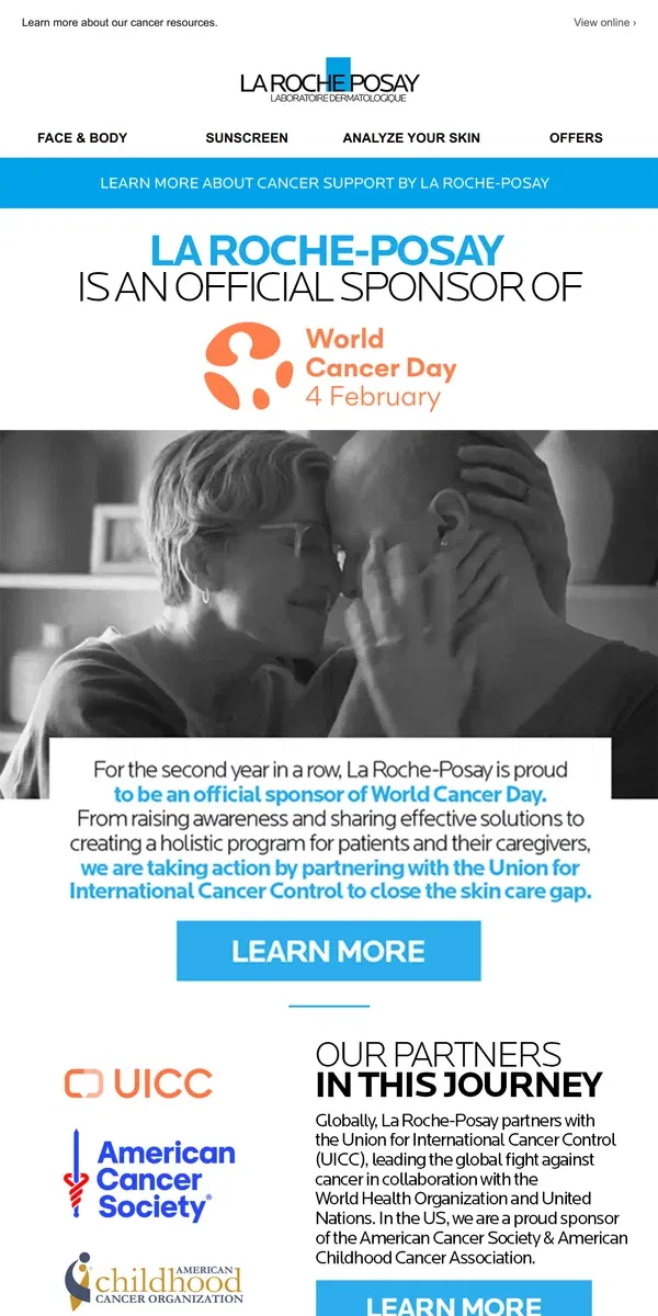 Email from La Roche-Posay. We are proud to be an official sponsor of World Cancer Day.