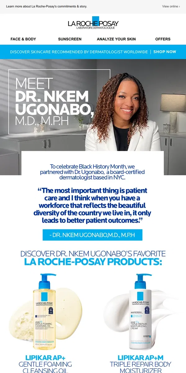 Email from La Roche-Posay. Meet Dr. Nkem Ugonabo, a board-certified dermatologist.