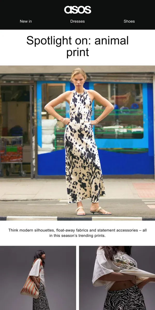 Email from ASOS. This week's story: animal print