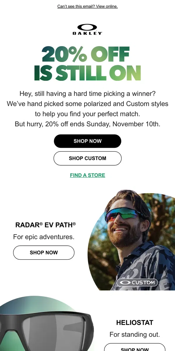 Email from Oakely. The Clock Is Ticking On 20% Off And You’re Still Looking?