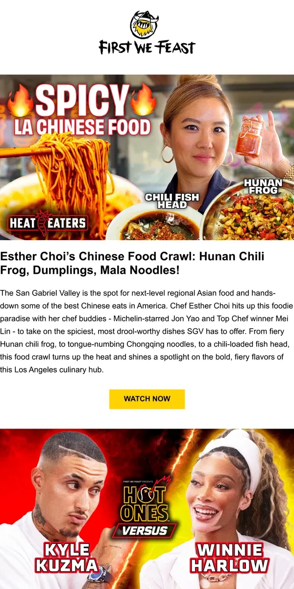 Email from First We Feast. Esther Choi’s Chinese Food Crawl: Hunan Chili Frog, Dumplings, Mala Noodles!