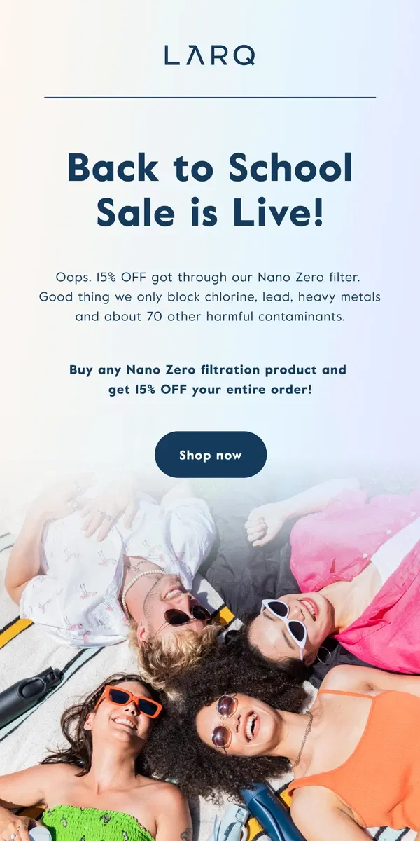 Email from LARQ. Our Back to School Sale is LIVE