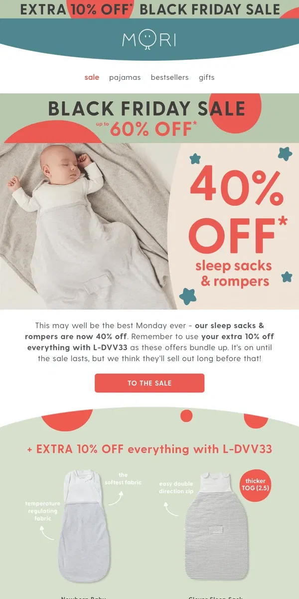 Email from MORI. 40% off sleep sacks! It won't get any better! 🙌