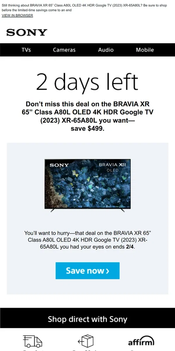 Email from Sony. Savings End Soon | Get What You Wanted for $499 Off