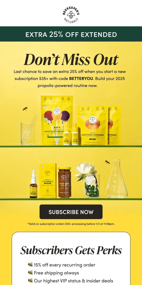 Email from Beekeeper's Naturals. FINAL CALL FOR 25% OFF