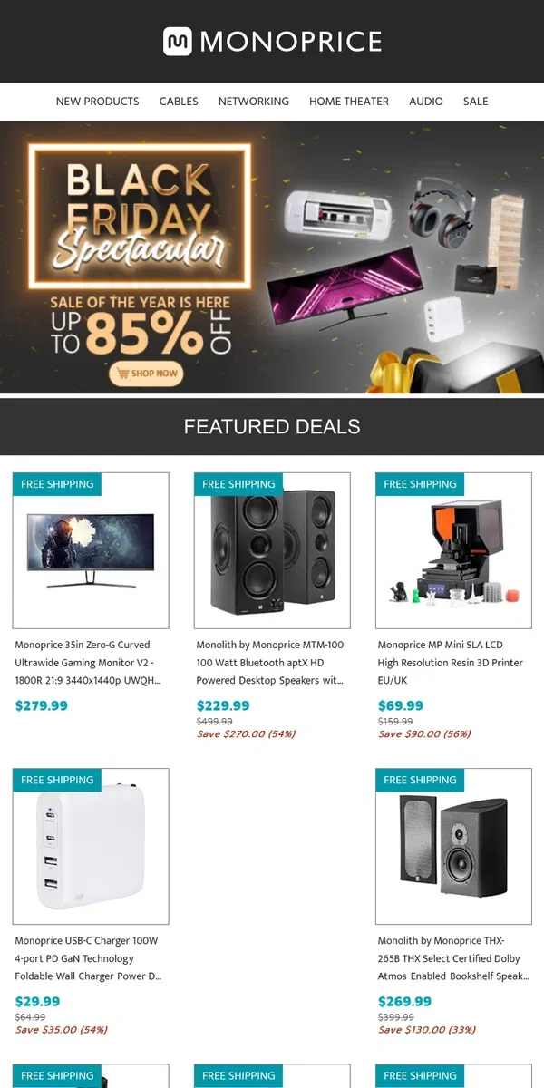 Email from Monoprice. ⚡ Black Friday SALE ⚡ Up to 85% OFF!