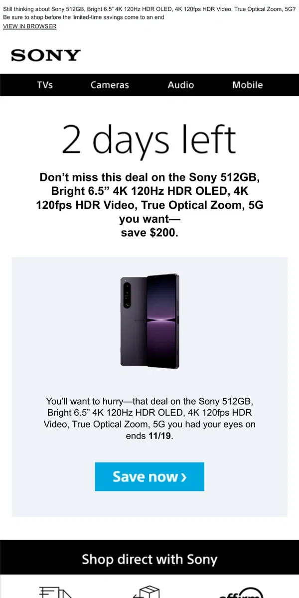 Email from Sony. Savings End Soon | Get What You Wanted for $200 Off