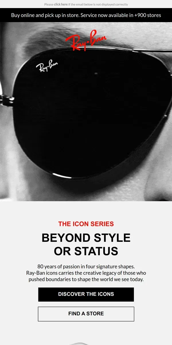 Email from Ray-Ban. The Icon Series // Beyond style or status