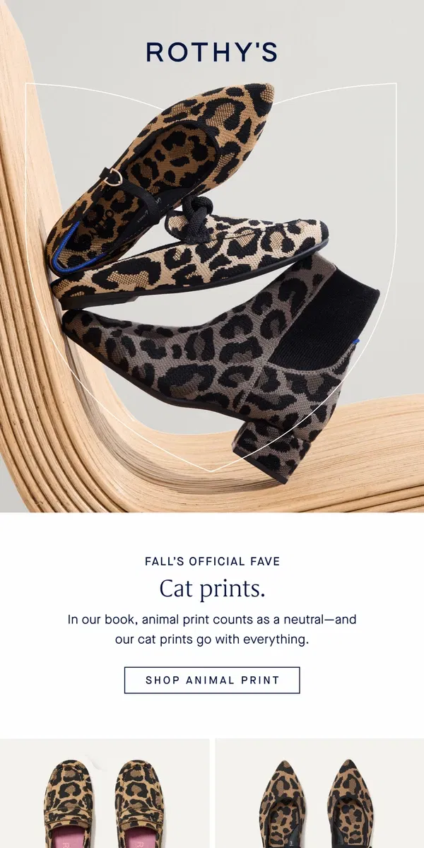 Email from Rothy's. Trending for fall: Cat prints. 🐾