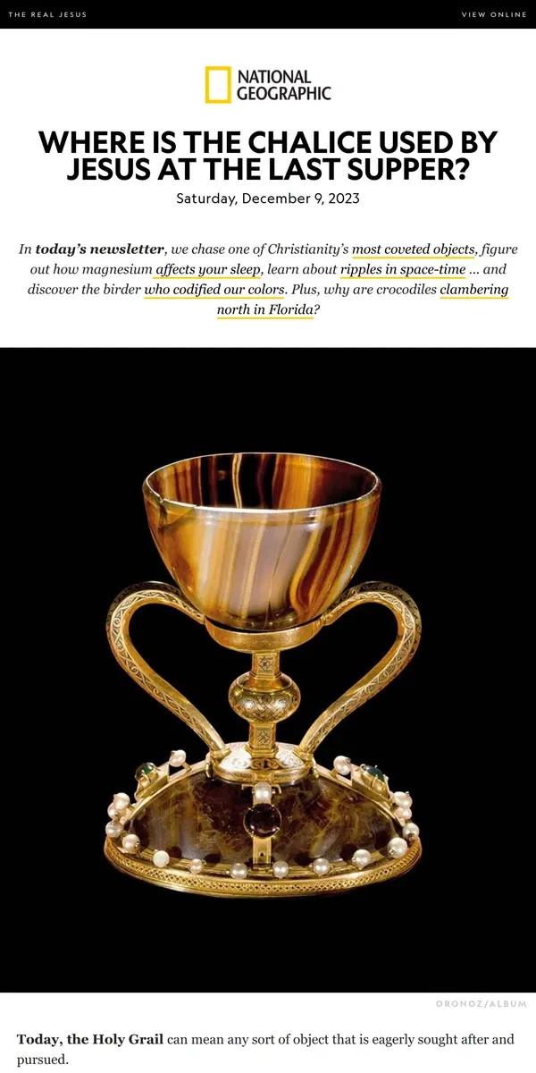 Email from National Geographic. This chalice became the Holy Grail; the birder behind Pantone colors