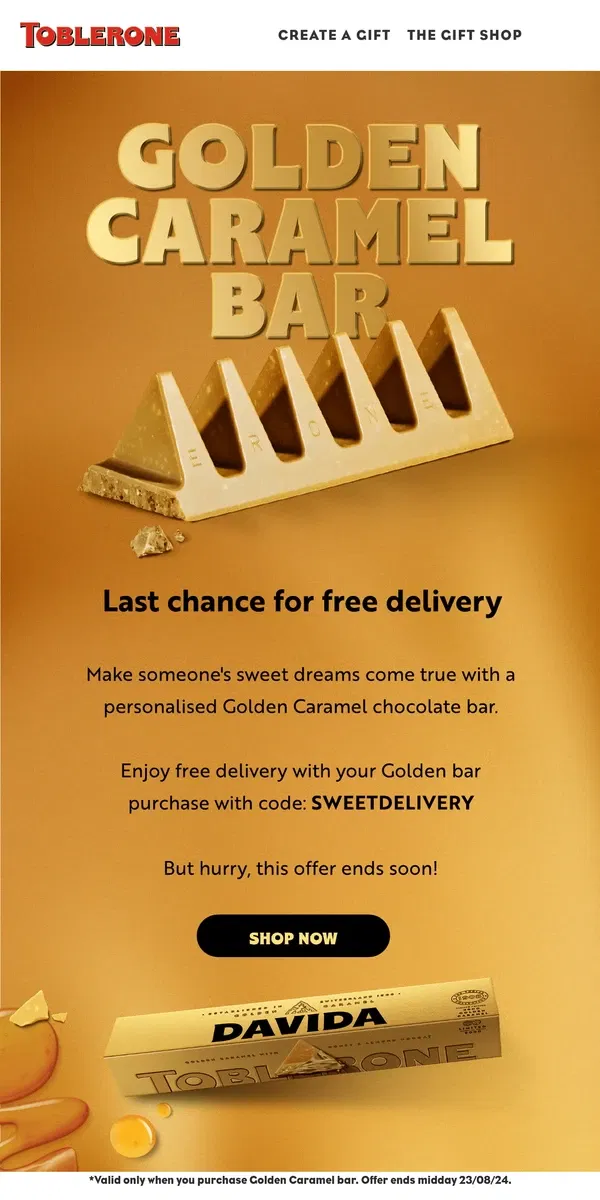 Email from Toblerone. Last chance for free delivery on Golden 🍯