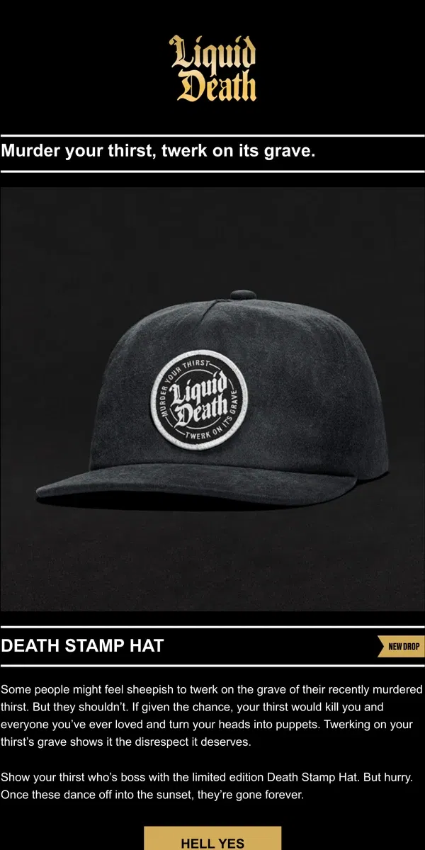 Email from Liquid Death. Death Stamp Hat