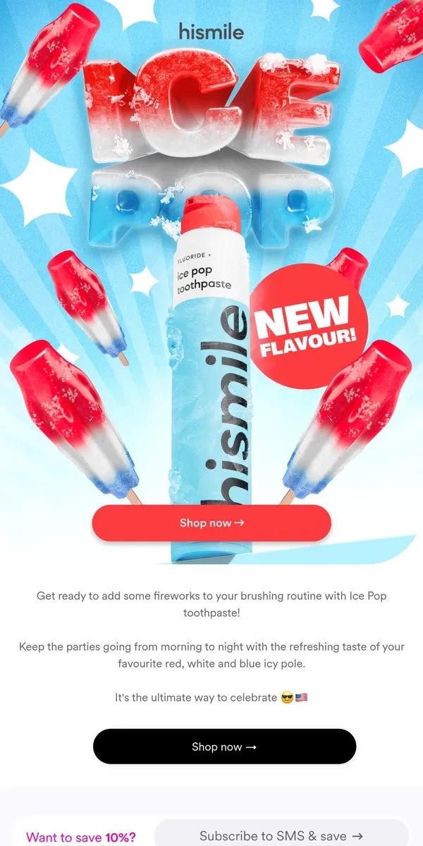 Email from Hismile. Ice Pop is finally here!