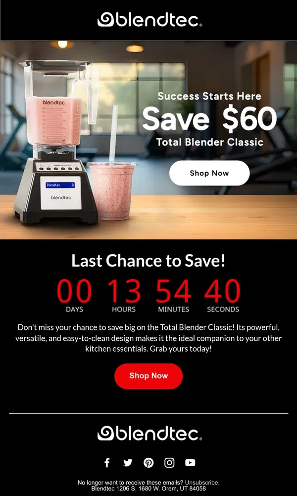 Email from Blendtec. Last Chance to Save on the Total Blender Classic!