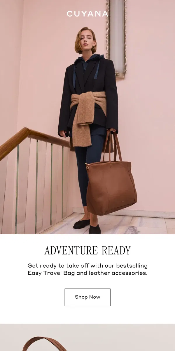 Email from Cuyana. Travel Organization: Quick Trips Edition