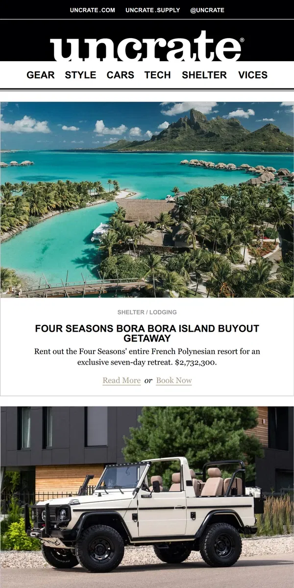 Email from Uncrate. Four Seasons Bora Bora Island Buyout Getaway & more