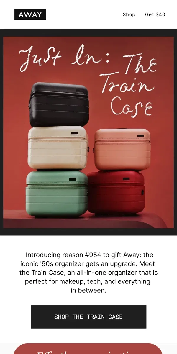 Email from Away. Meet The Train Case