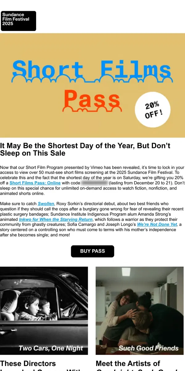 Email from Sundance. Flash Sale! Get 20% off Short Films Passes!