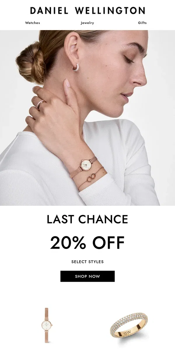 Email from Daniel Wellington. Last Chance for 20% OFF