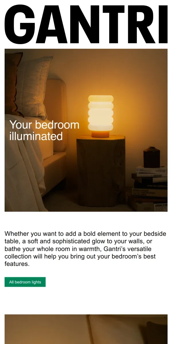 Email from Gantri. Brighten every corner of your bedroom.